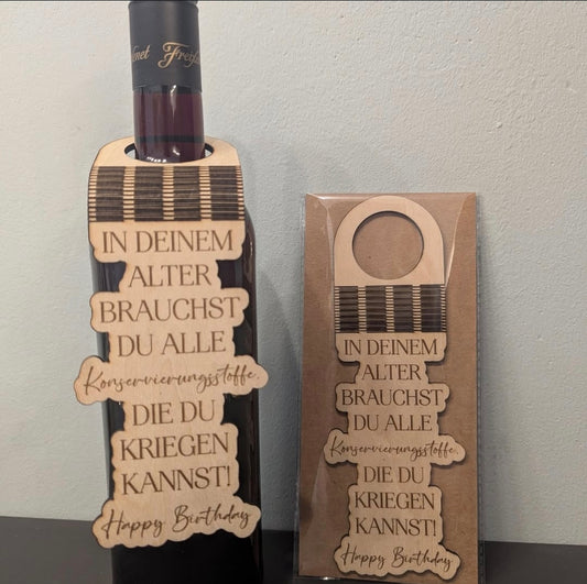 Geschenk • Flaschenanhänger - "Geburtstag - Konservierungstoffe"